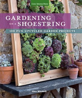 Cover image for Gardening on a Shoestring